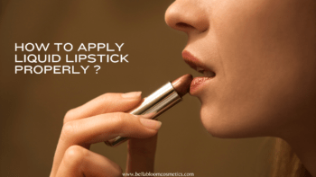 How to Apply Liquid Lipstick Properly?