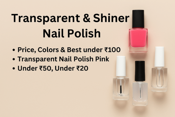 pink transparent polish, and options under ₹100, ₹50, and ₹20."